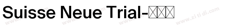 Suisse Neue Trial字体转换
